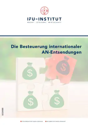 Die Besteuerung internationaler AN-Entsendungen